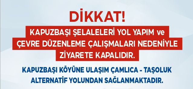 Kapuzbaşı şelaleleri bayramda ziyarete kapalı